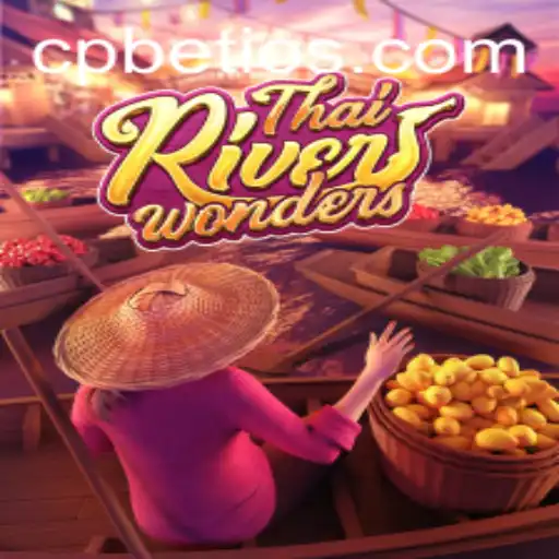 Exploring the Excitement of ThaiRiverWonders: A Comprehensive Guide